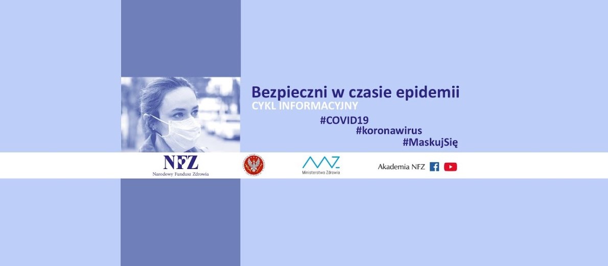 Narodowy Fundusz Zdrowia podpowiada, jak bezpiecznie żyć w czasie COVID-19