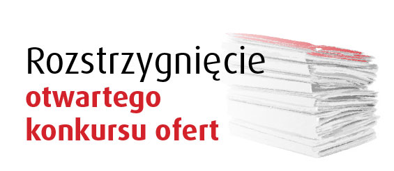 ROZSTRZYGNIĘCIE OTWARTEGO KONKURSU OFERT