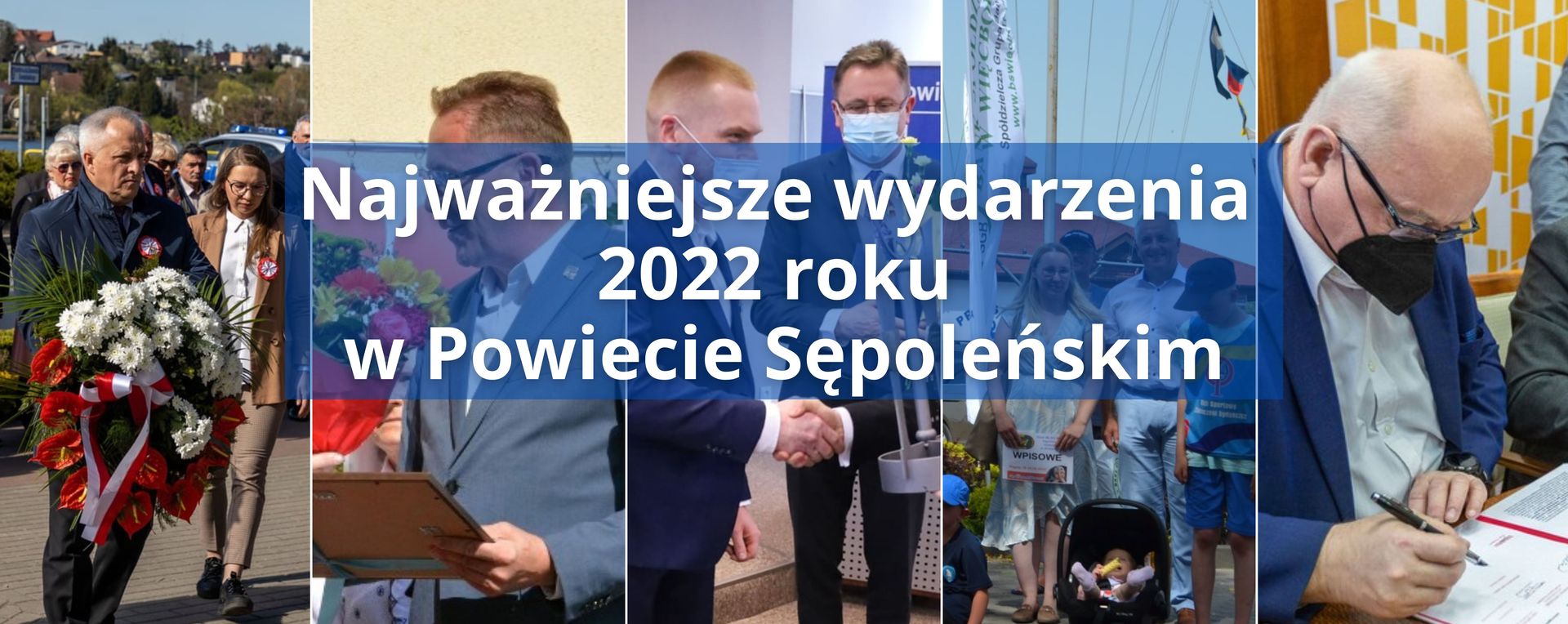 Najważniejsze wydarzenia 2022 roku w Powiecie Sępoleńskim