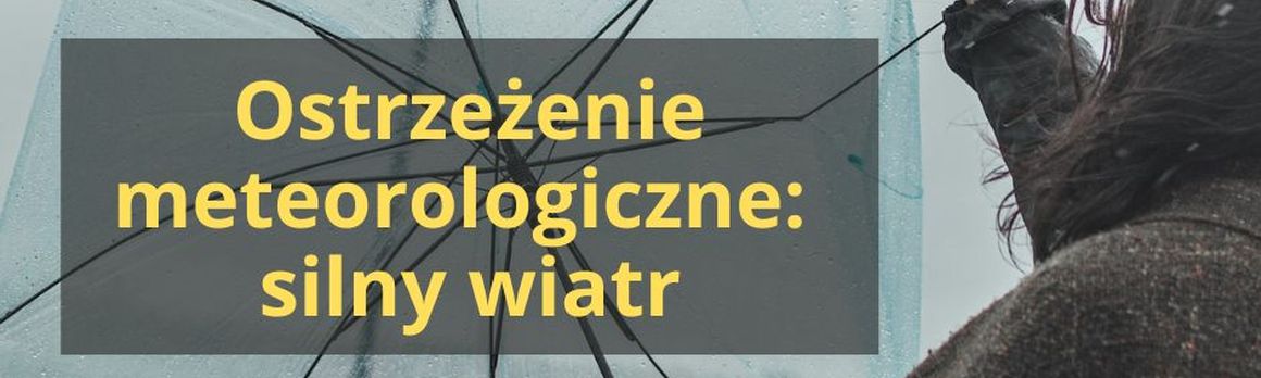 Ostrzeżenie meteorologiczne: silny wiatr