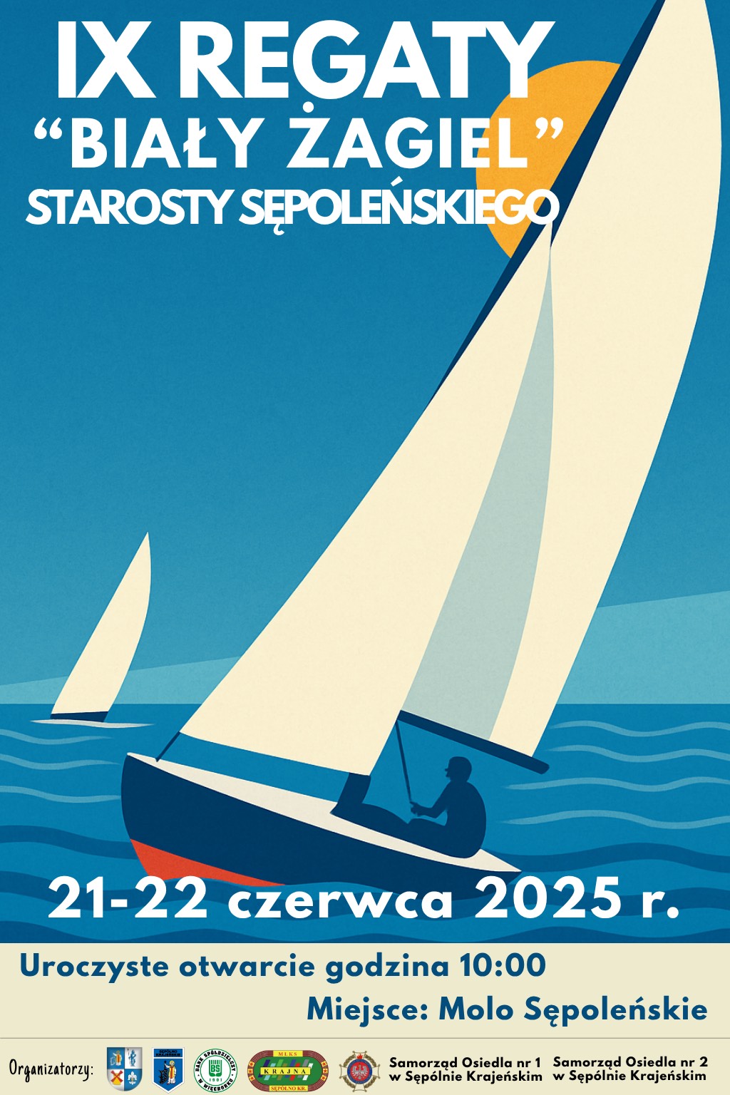 IX REGATY “BIAŁY ŻAGIEL” STAROSTY SĘPOLEŃSKIEGO!
