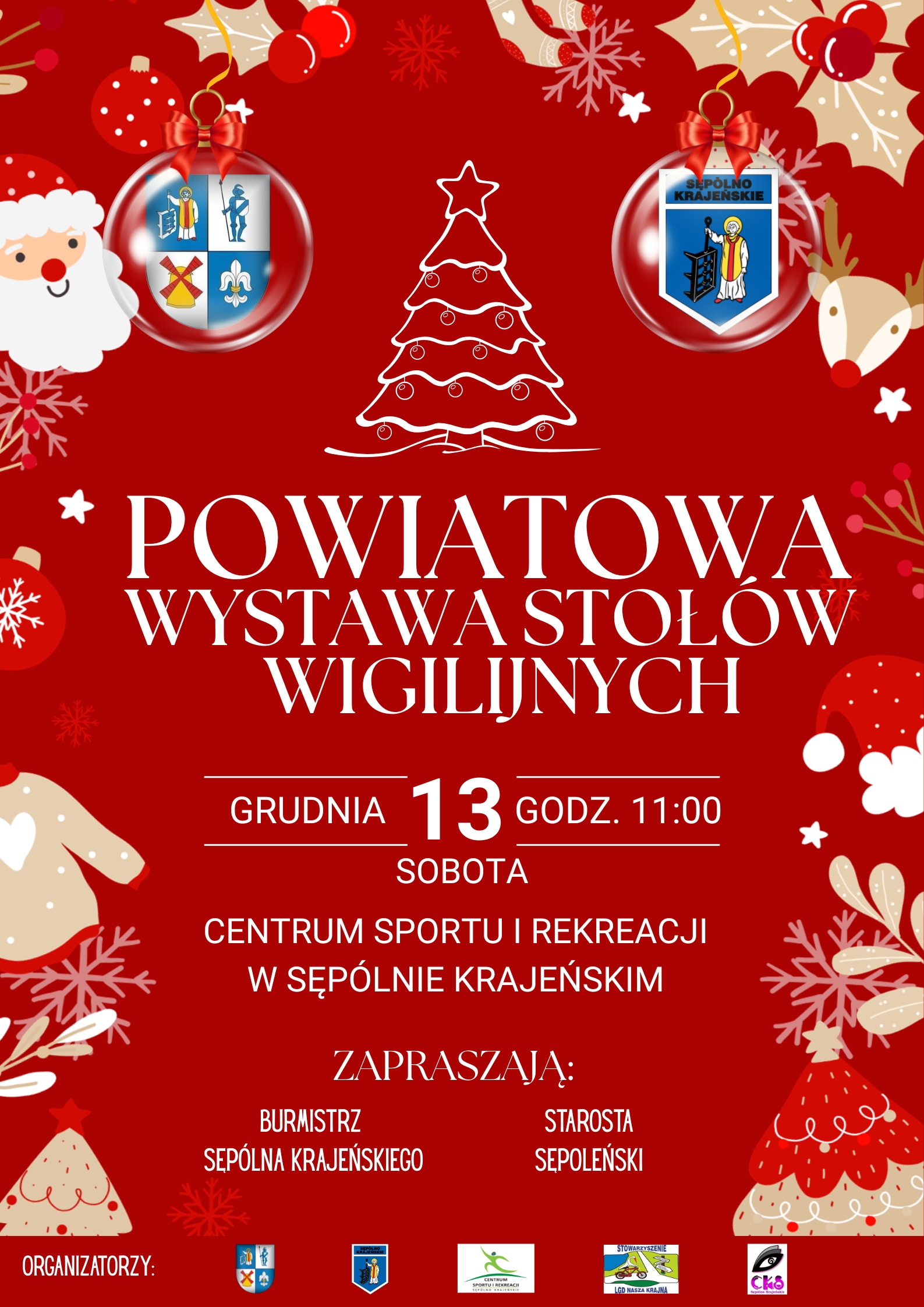 Starosta Sępoleński i Burmistrz Sępólna Krajeńskiego serdecznie zapraszają na Powiatową Wystawę Stołów Wigilijnych