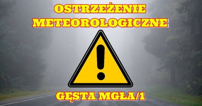 Ostrzeżenie - GĘSTA MGŁA