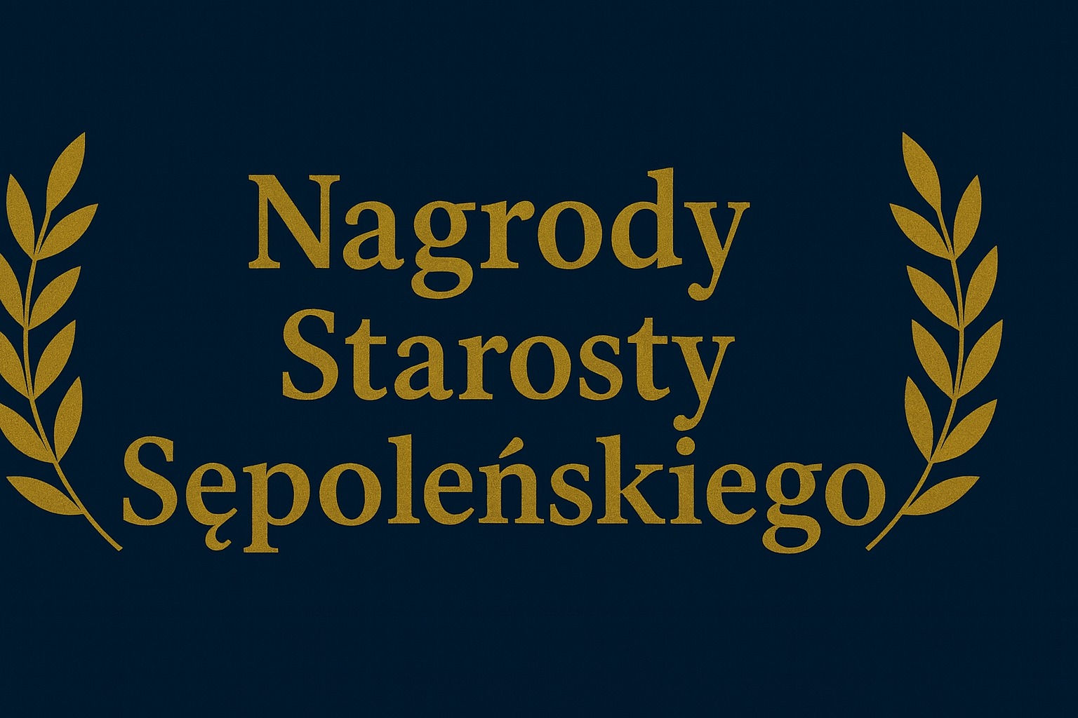 Nagrody Starosty Sępoleńskiego