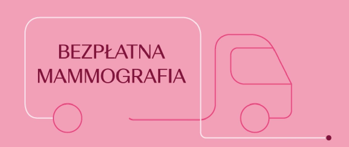 Bezpłatne badania mammograficzne