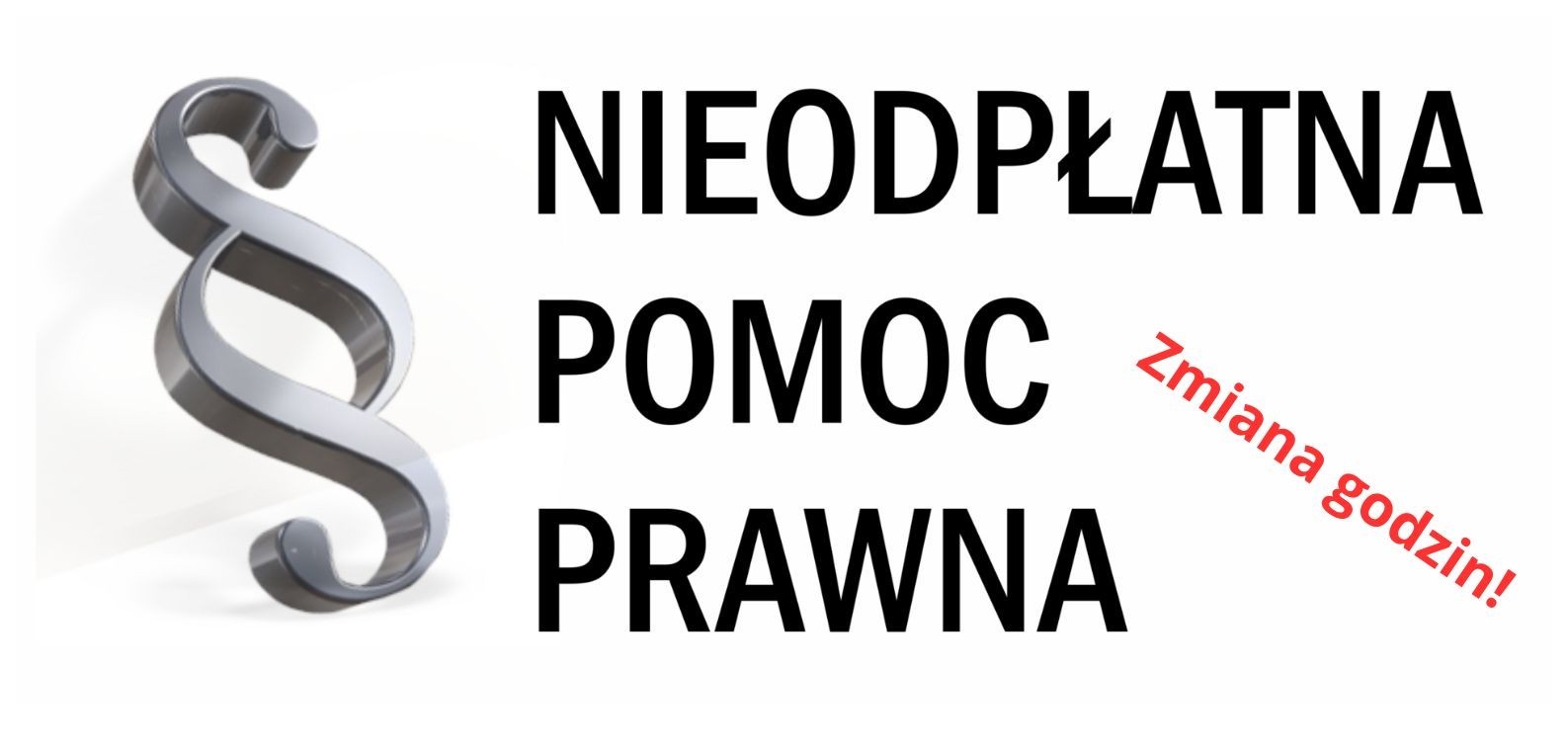 Uwaga! Zmiana godzin funkcjonowania Punktu Nieodpłatnej Pomocy Prawnej!